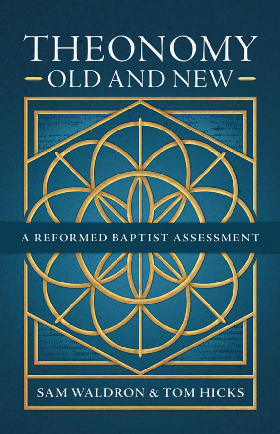 Cover of Theonomy Old and New by Tom Hicks, Sam Waldron